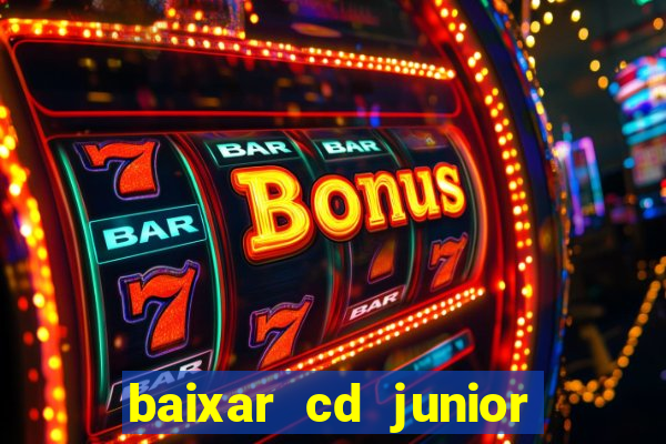 baixar cd junior marques 2024